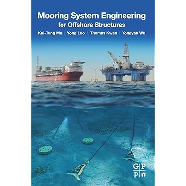 Mooring System Engineering for Offshore Structures: Amazon.co.uk