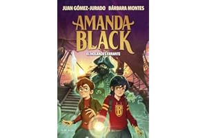 Amanda Black 13 - El Holandés Errante (Juan Gómez-Jurado y Bárbara Montes)