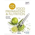 AQA GCSE Food Preparation and Nutrition