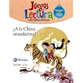 &iexcl;A la China mandarina!. Juego de Lectura (Lectura Eficaz)