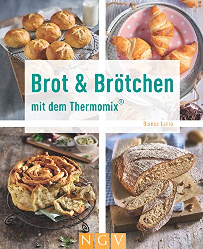 Download Brot & Brötchen mit dem Thermomix® (Kochen und backen mit dem Thermomix®) Download Brot & Brötchen mit dem Thermomix® (Kochen und backen mit dem Thermomix®)