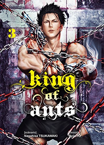 King of Ants — Tome 3