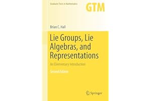 Lie Groups, Lie Algebras, and Representations: An Elementary Introduction: 222