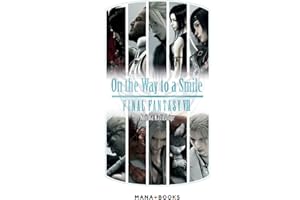 Final Fantasy VII - On the Way to a Smile (poche)