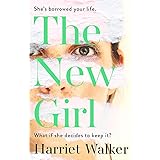 The New Girl: A gripping debut of female friendship and rivalry