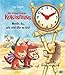 Der kleine Drache Kokosnuss - Weißt du, wie viel Uhr es ist? (Schul- und Kindergartenspaß, Band 6) by