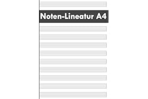 Noten-Lineatur A4: Notenheft mit 100 blanko Notenblättern