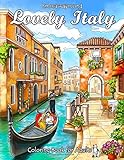 Lovely Italy Coloring Book for Adults (Fantastic Places, Band 1) by Emma Raymond, Happy Coloring