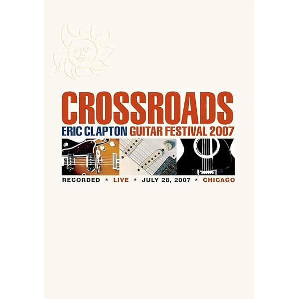 Crossroads: Eric Clapton Guitar Festival 2010 : Robert