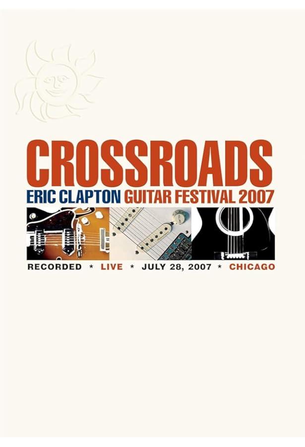 Eric Clapton - Crossroads Guitar Festival 2004 [2 DVDs