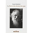 LA TERRE ET LES REVERIES DU REPOS
