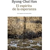 El esp&iacute;ritu de la esperanza: Contra la sociedad del miedo (fuera de colecci&oacute;n)