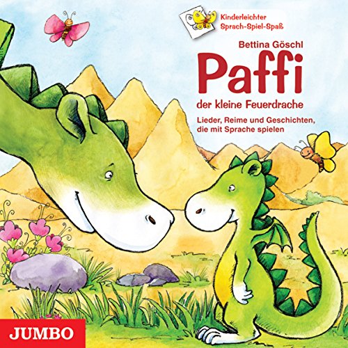 Paffi, der kleine Feuerdrache. Lieder, Reime und Geschichten, die mit Sprache spielen: Kinderleichter Sprach-Spiel-Spaß
