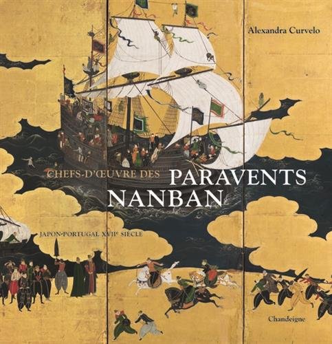 Chefs-d'oeuvre des paravents Nanban : Japon-Portugal XVIIe siècle en ligne