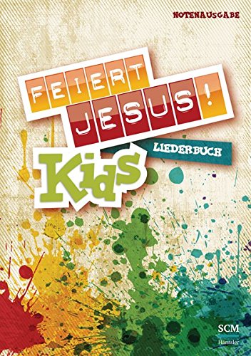 Preisvergleich Produktbild Feiert Jesus! Kids - Liederbuch (Notenausgabe)