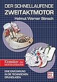 Image de Der schnellaufende Zweitaktmotor: Eine Einführung in die technischen Grundlagen // Reprint der 1. A