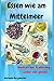 Produktbild Essen wie am Mittelmeer: Mediterrane Ernährung - Lecker und gesund