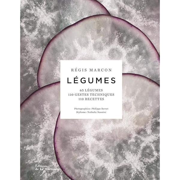 RÉGIS MARCON CÉRÉALES &amp;LÉGUMINEUSES Céréales & Légumineuses de Régis Marcon Éditions de La