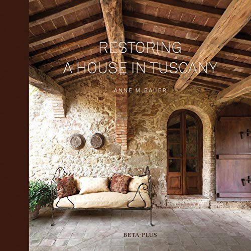 Restoring A House In Tuscany 8aca1a5b28 Pdf L2105bit1