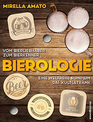 Download Bierologie: Vom Bierliebhaber zum Bierkenner. Eine Weltreise rund um das Kultgetränk. Download Bierologie: Vom Bierliebhaber zum Bierkenner. Eine Weltreise rund um das Kultgetränk.