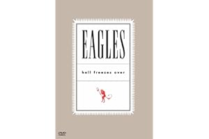 The Eagles: Hell Freezes Over [2005]