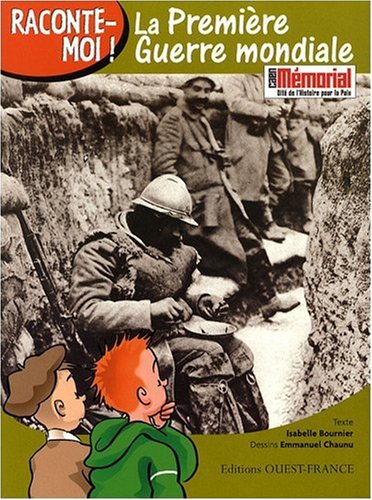 couverture de : La Premi&egrave;re guerre mondiale