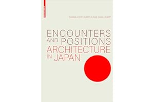 Encounters and Positions: Architecture in Japan