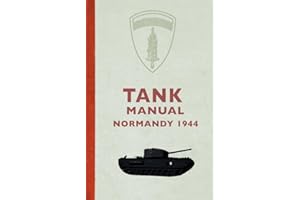 Tank Manual: Normandy 1944