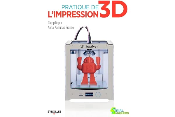Pratique de l'impression 3D