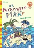 Der Buchstabenpirat. ABC Geschichten: Der Bücherbär: Allererstes Lesen by