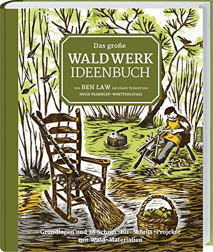 Preisvergleich Produktbild Das große Waldwerk Ideenbuch
