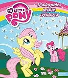 D ADORABLES PETITES CREATURES