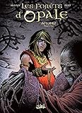 Les Forêts d'Opale Intégrale T07 à T09 by 