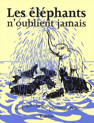 ÉLÉPHANTS N'OUBLIENT JAMAIS (LES)