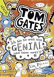 Tom Gates, Band 04: Ich bin so was von genial (aber keiner merkt's) by 