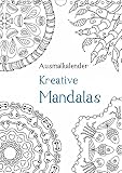 Ausmalkalender - Kreative Mandalas (Wandkalender 2019 DIN A4 hoch): Kalender zum Selberausmalen (Planer, 14 Seiten ) (CALVENDO Kunst) by 