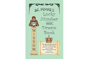 Dr. Pryor's Lucky Number Dream Book: The Master Key to Dreams & Hunches, American & Spanish Names, Horoscopes, & Guiding Psalms