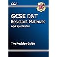 GCSE Design & Technology Resistant Materials AQA Revision Guide (A*-G course) (CGP GCSE D&T A*-G Revision)