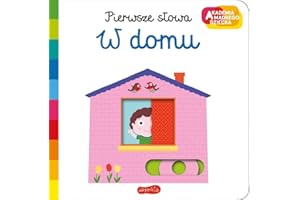 W DOMU. AKADEMIA MĄDREGO DZIECKA. PIERWSZE SŁOWA