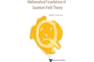 Mathematical Foundations Of Quantum Field Theory