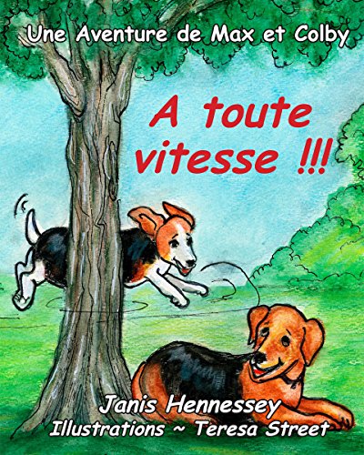 Download A toute vitesse !!! (Une Aventure de Max et Colby t. 2) Download A toute vitesse !!! (Une Aventure de Max et Colby t. 2)