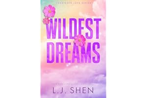 Wildest Dreams: the must-read enemies to lovers, brother's best friend romance that’s intense, spicy, and addictive, from the co-author of MY DARK ROMEO (Forbidden Love Series)