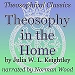 Theosophy in the Home: Theosophical Classics