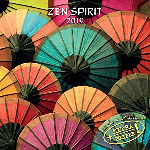Zen Spirit 2019: Kalender 2019 (Artwork Edition)