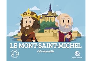 Le Mont Saint-Michel: L'île imprenable