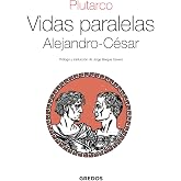 Vidas paralelas . Alejandro-Cesar (Textos Cl&aacute;sicos Gredos)
