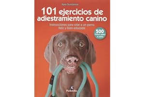 101 Ejercicios de adiestramiento canino (Animales de Compañía)