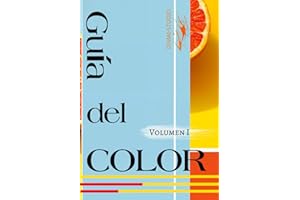 Guía del color: Cómo combinar colores para el diseño de tus proyectos creativos.
