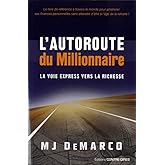 L'autoroute du millionnaire