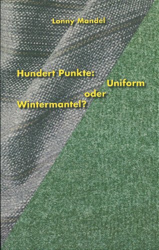 Preisvergleich Produktbild Hundert Punkte: Uniform oder Wintermantel